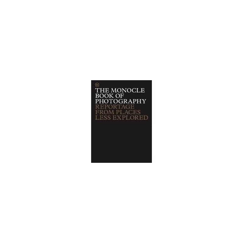 The Monocle Book of Photography - Tyler Brule, Andrew Tuck, Joe Pickard, Richard Spencer Powell, Thames & Hudson