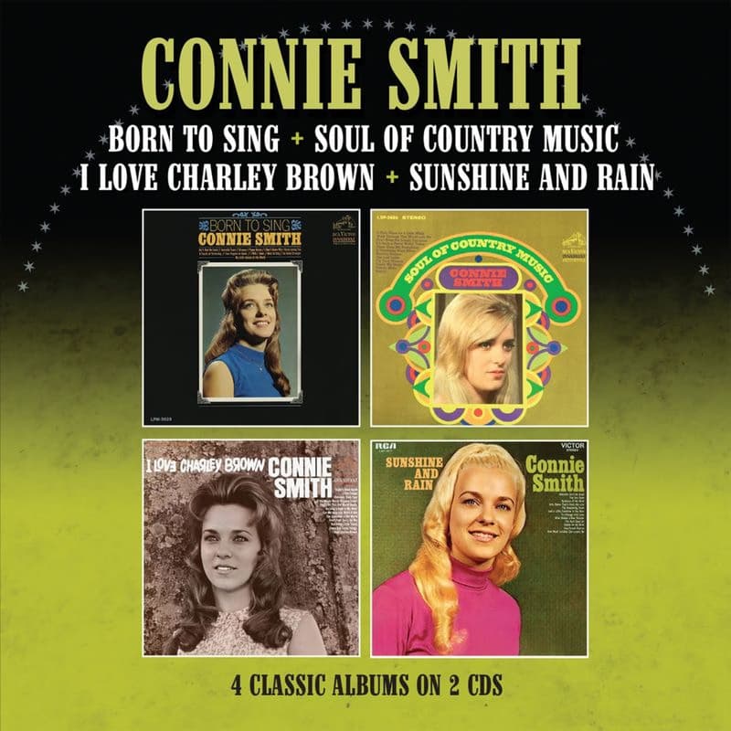 CD Connie Smith - BORN TO SING / SOUL OF COUNTRY MUSIC/I LOVE CHARLEY BROWN / SUNSHINE AND RAIN