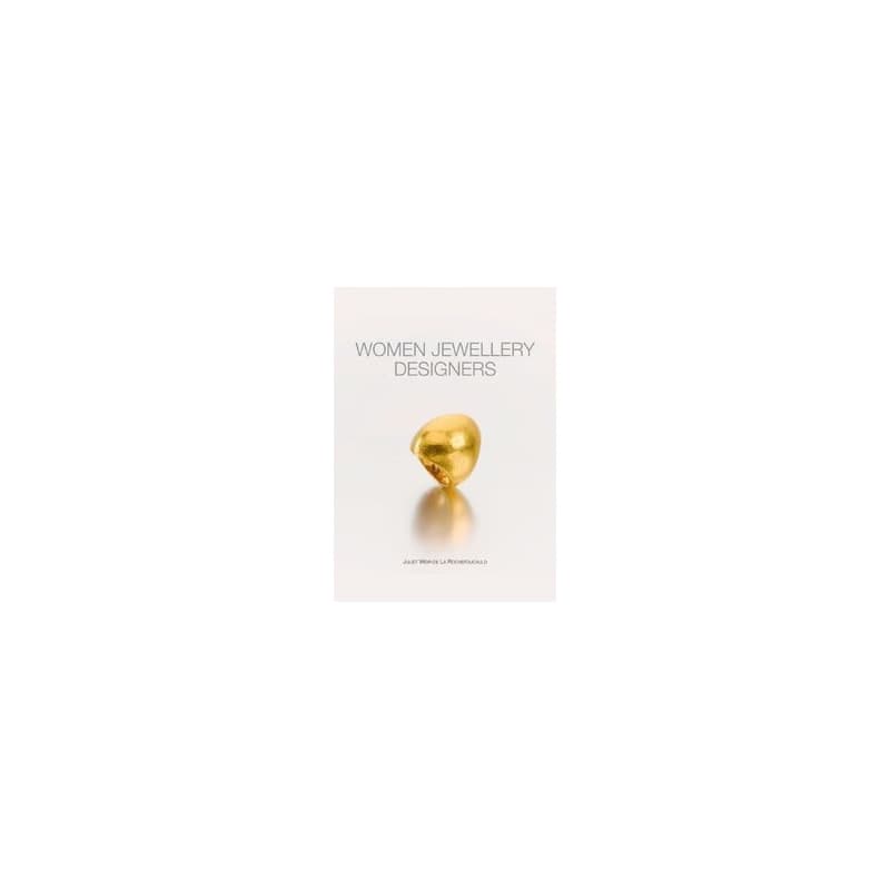 Women Jewellery Designers - Juliet Weir-de La Rochefoucauld, Antique Collectors Club