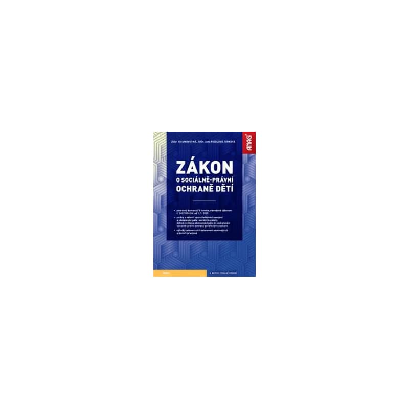 Zákon o sociálně-právní ochraně dětí s komentářem - Jana Riedlová Jurková, Věra Novotná