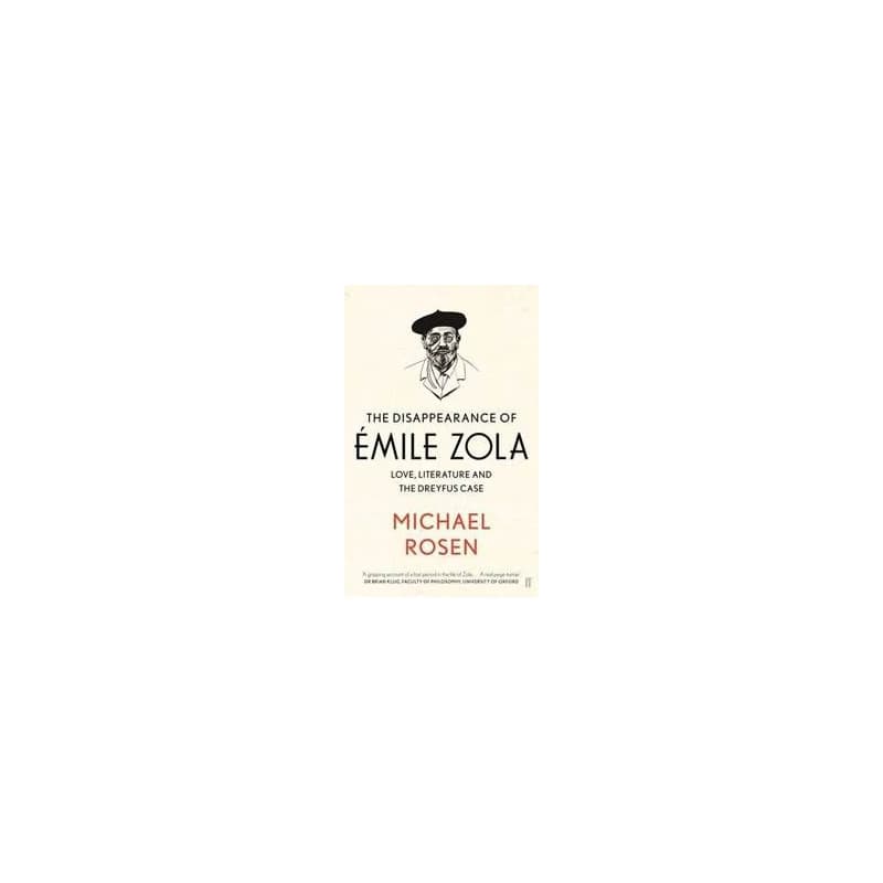 The Disappearance of Emile Zola - Michael Rosen, Faber & Faber