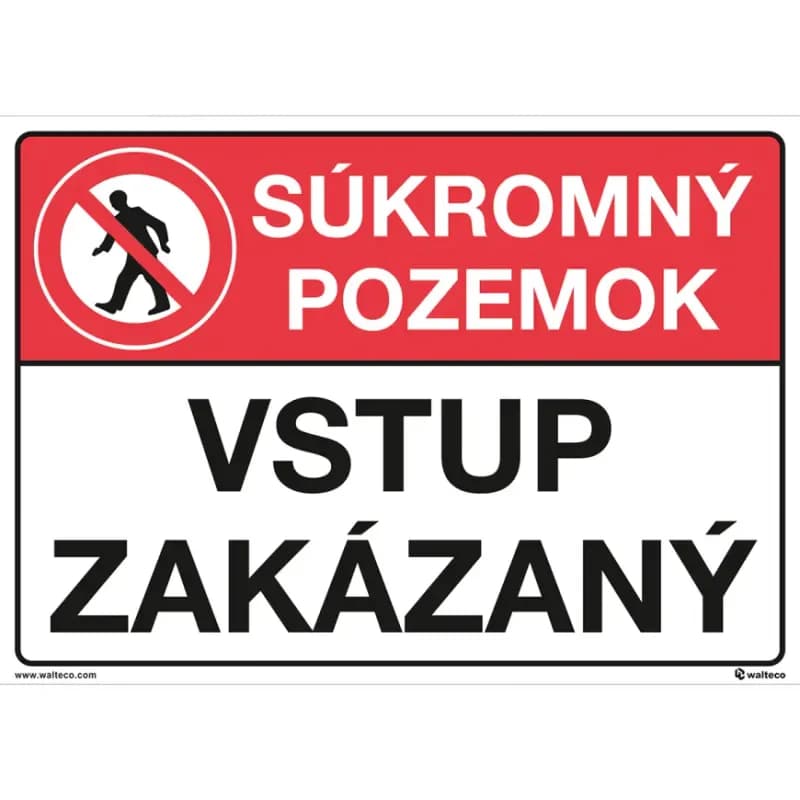 Súkromný pozemok, vstup zakázaný  A4 1