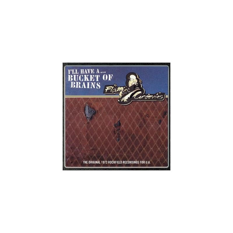 Vinyl Flamin' Groovies - RSD - A BUCKET OF BRAINS
