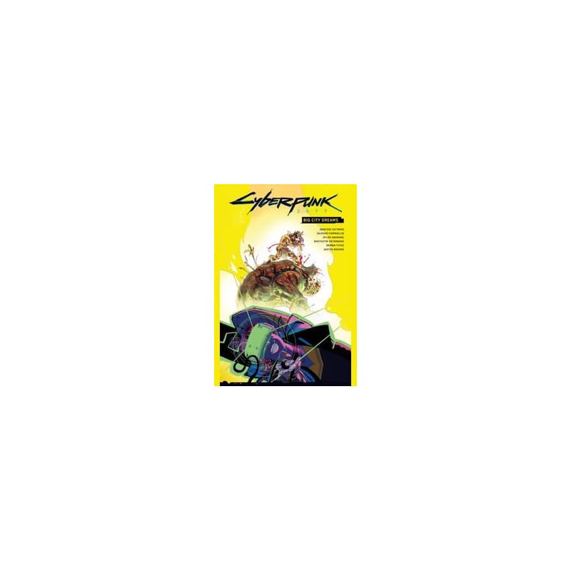Cyberpunk 2077: Big City Dreams - Bartosz Sztybor, Filipe Andrade, Alessio Fioriniello, Dark Horse Comics,U.S. 1