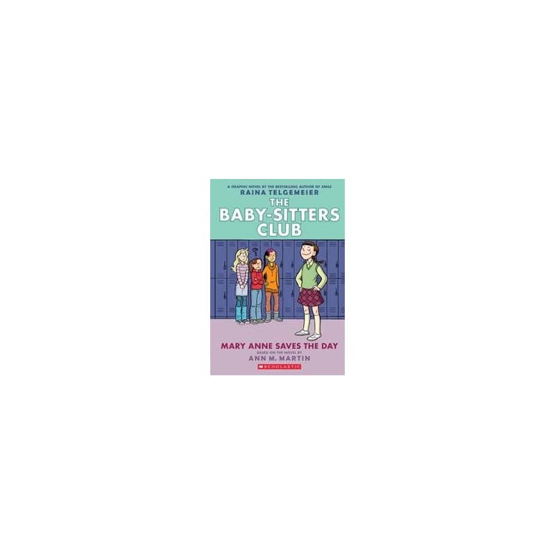 Mary Anne Saves the Day: A Graphic Novel (The Baby-Sitters Club #3) - Ann M. Martin, Graphix 1