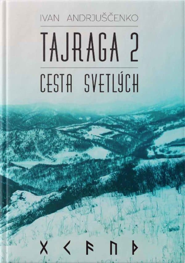 Tajraga 2. Cesta svetlých 1