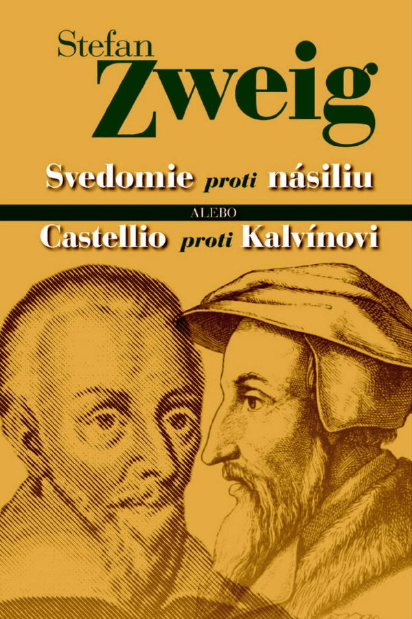 Svedomie proti násiliu alebo Castellio proti Kalvínovi 1