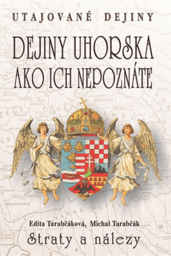Dejiny Uhorska ako ich nepoznáte 1