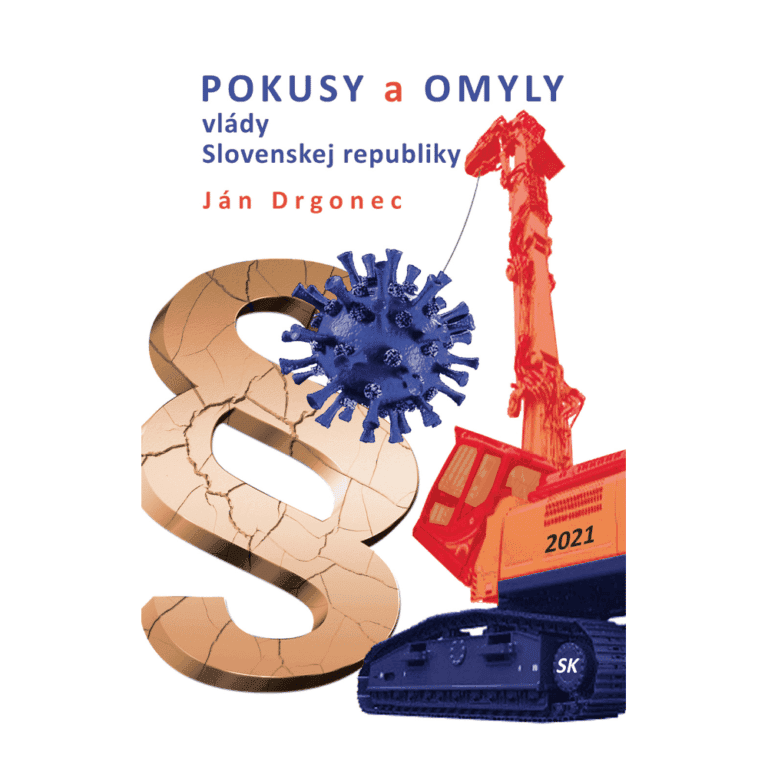 POKUSY A OMYLY vlády Slovenskej republiky 1