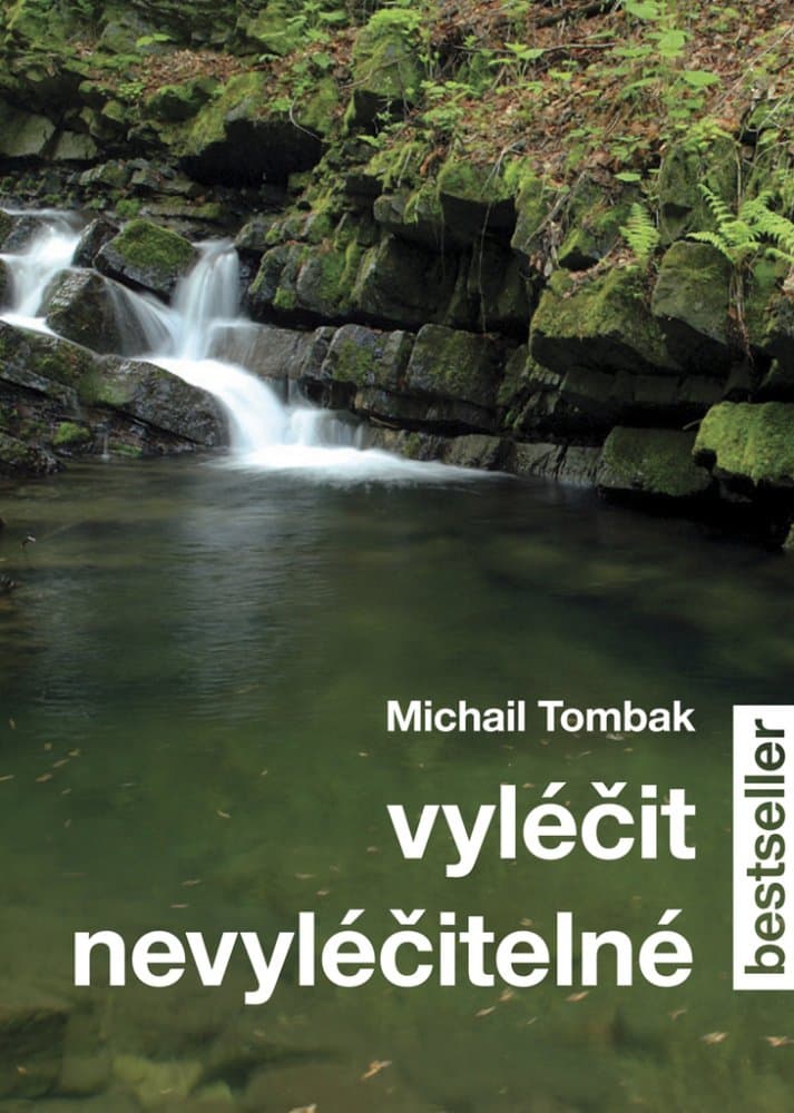 Vyléčit nevyléčitelné 1