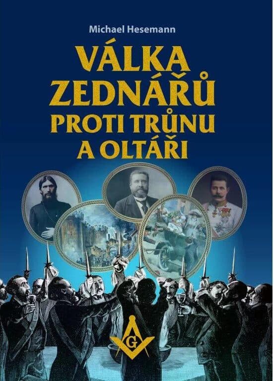 Válka zednářů proti trůnu a oltáři 1