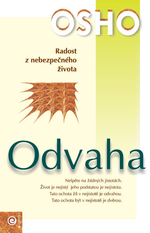 Odvaha - Radost z nebezpečného života 1