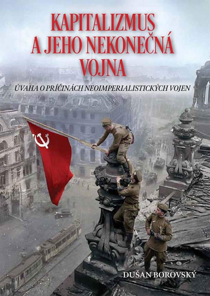 Kapitalizmus a jeho nekonečné vojny 1