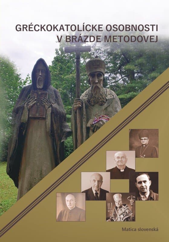 Gréckokatolícke osobnosti v brázde Metodovej 1