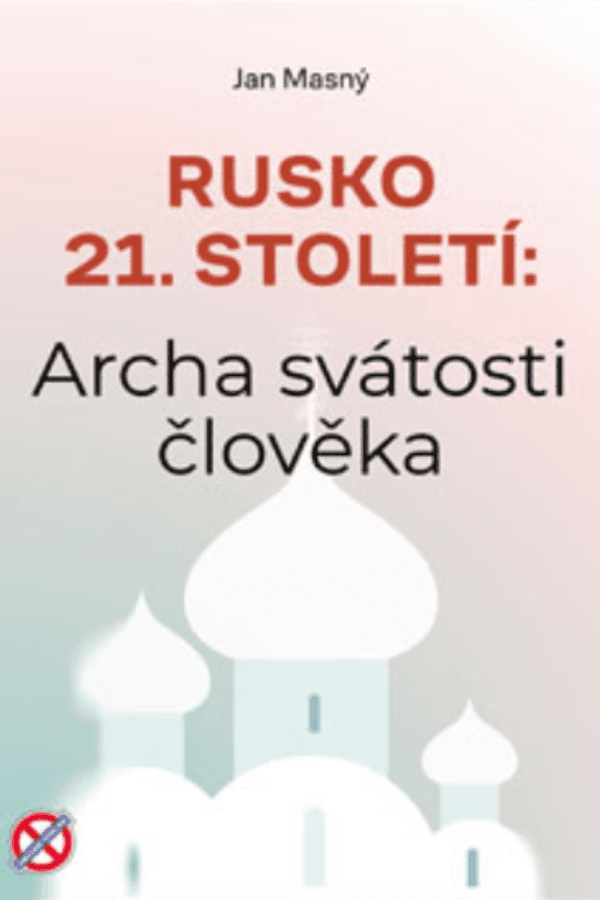 Rusko 21. století: Archa svátosti člověka 1