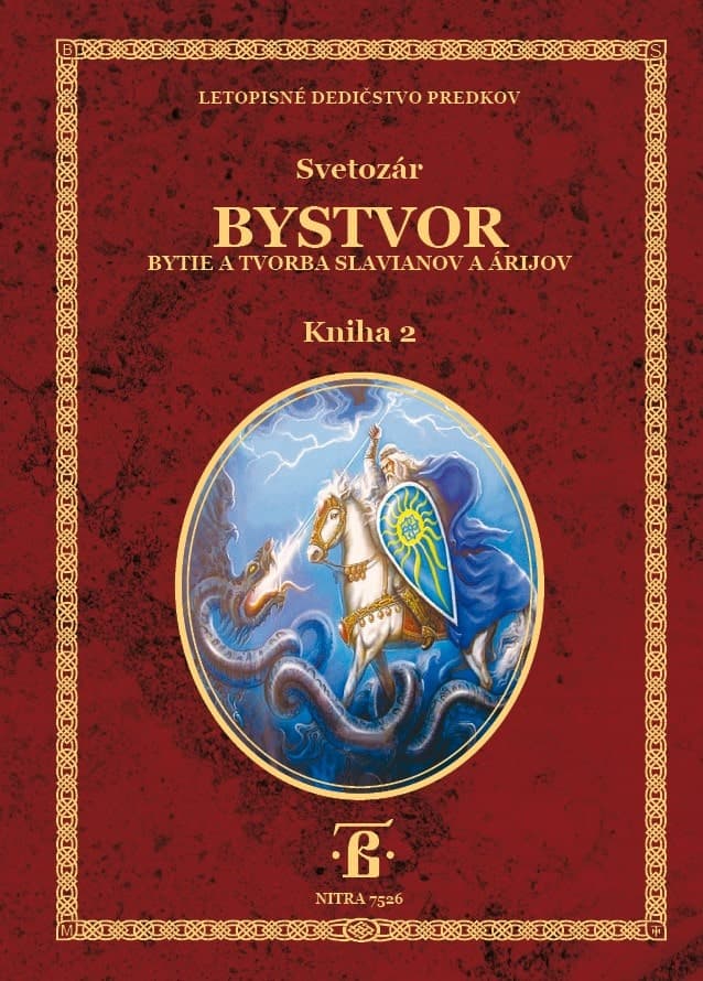 Bystvor: Bytie a tvorba Slavianov a Árijov - kniha 2. 1
