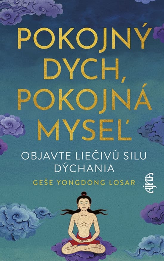 Pokojný dych, pokojná myseľ 1
