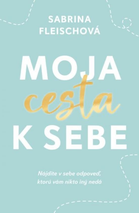 Moja cesta k sebe 1