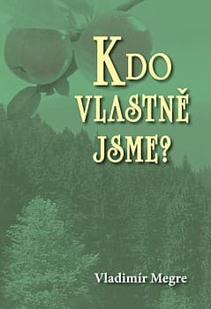 Kdo vlastně jsme? - 5.díl 1