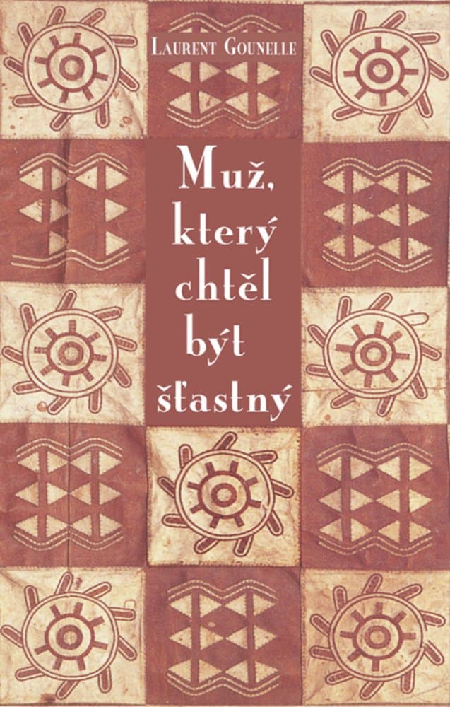 Muž, který chtěl být šťastný 1