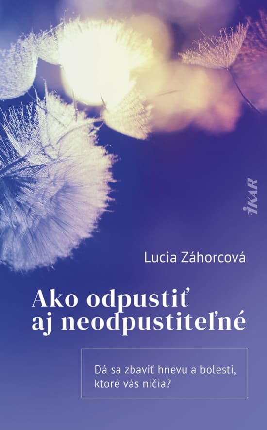 Ako odpustiť aj neodpustiteľné 1
