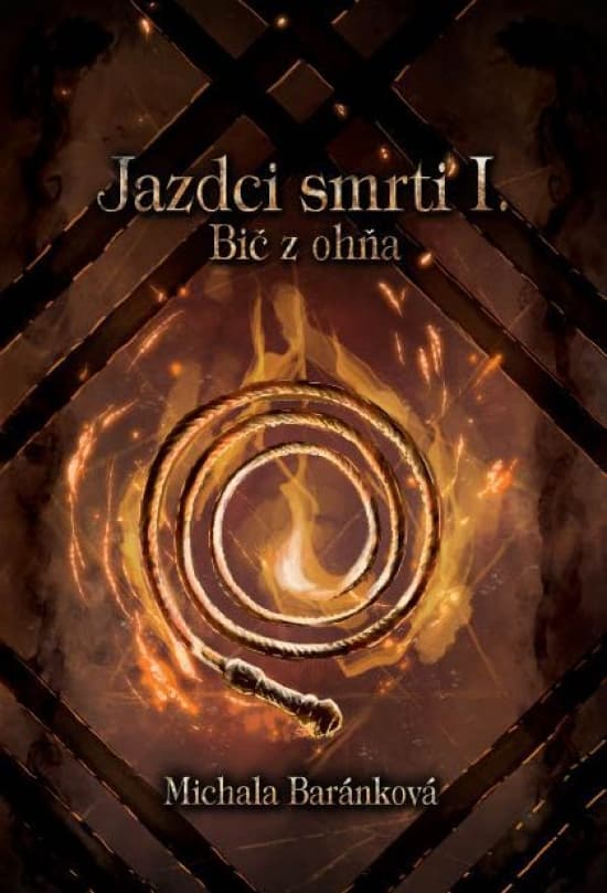 Jazdci smrti I.: Bič z ohňa 1