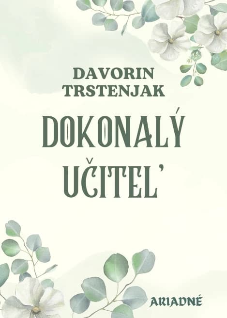Dokonalý učiteľ 1