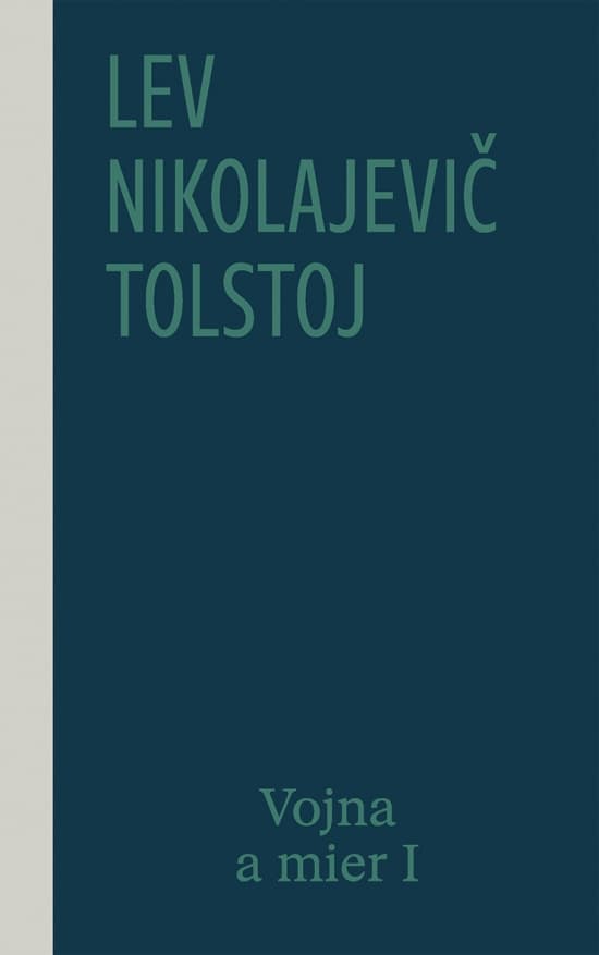Vojna a mier I (1. a 2. zväzok), 2. vydanie
