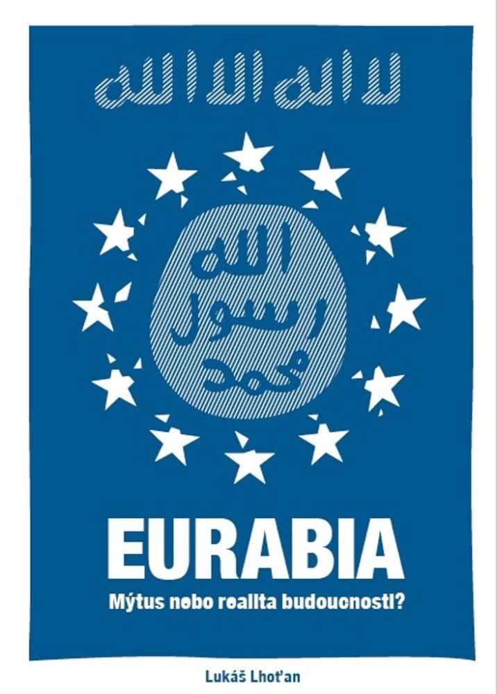 Eurabia- Mýtus nebo realita budoucnosti? 1
