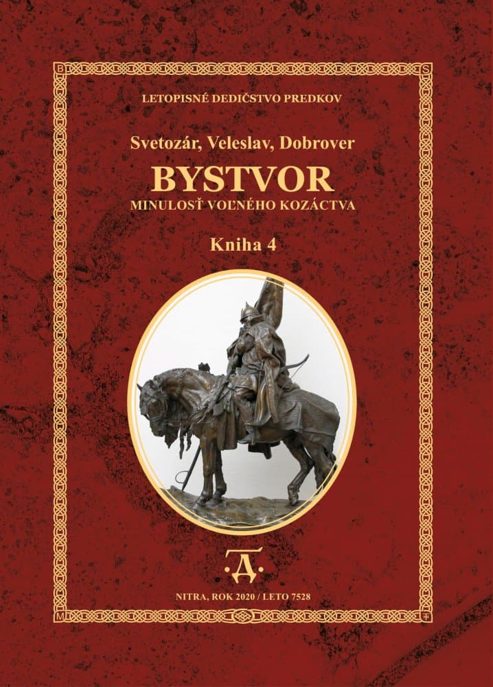 Bystvor: Minulosť voľného kozáctva, kniha 4. 1
