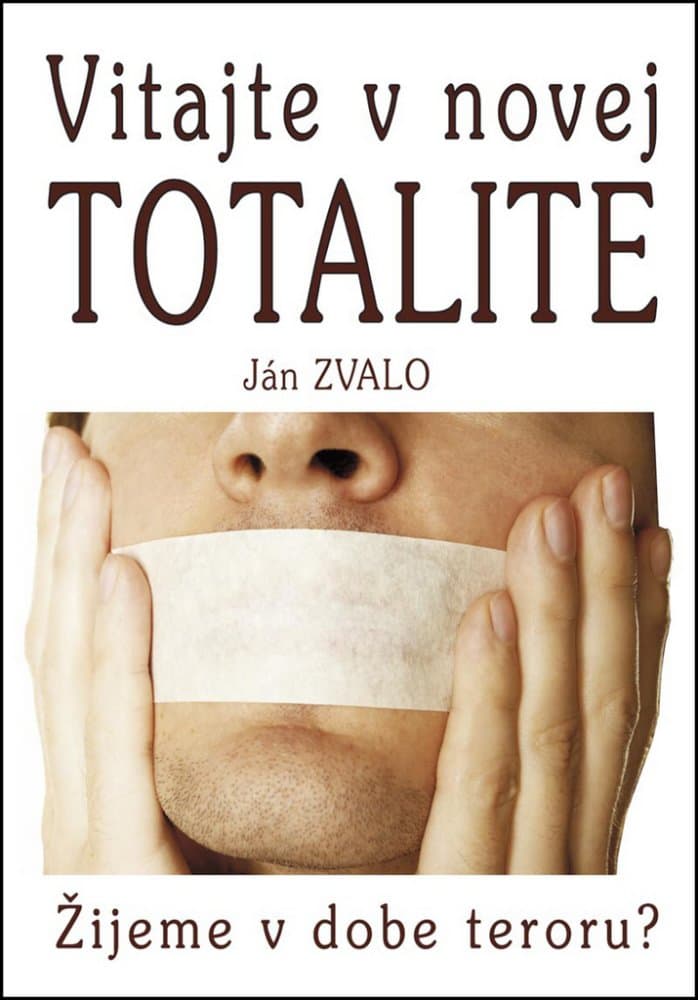 Vitajte v novej totalite 1