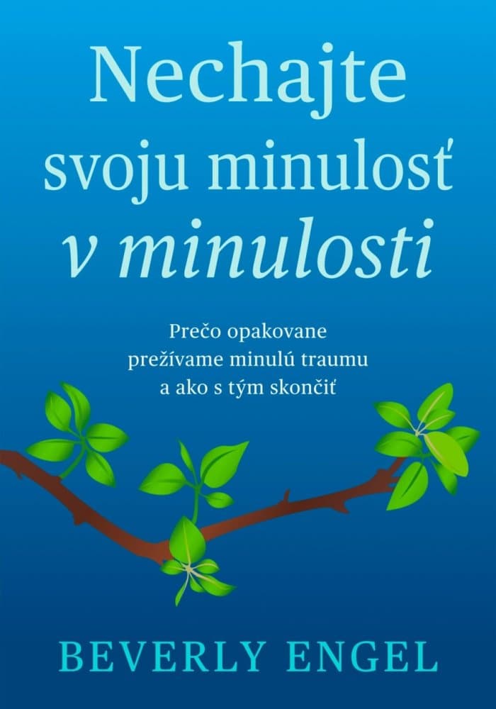 Nechaj svoju minulosť v minulosti 1