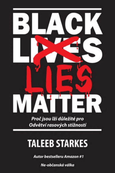 Black Lies Matter 1