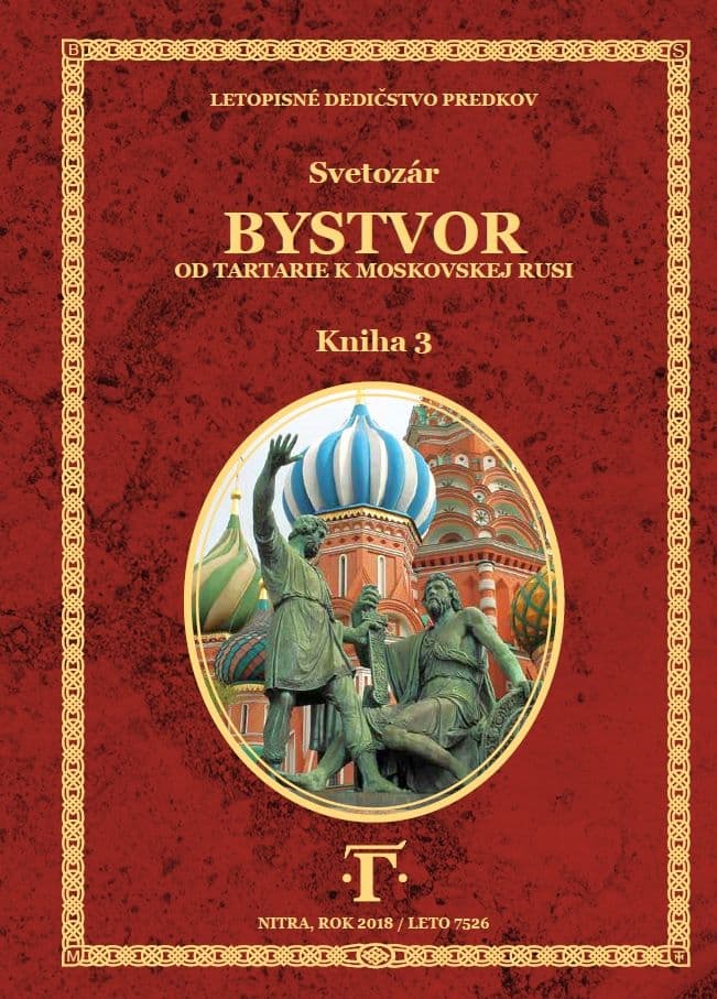 Bystvor: od Tartarie k Moskovskej Rusi, kniha 3. 1