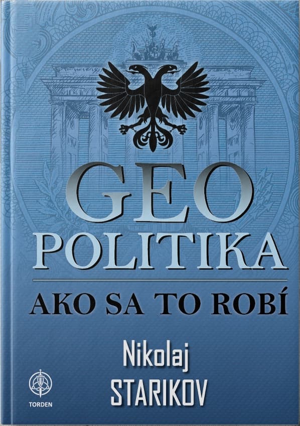 GEOPOLITIKA. Ako sa to robí? 1