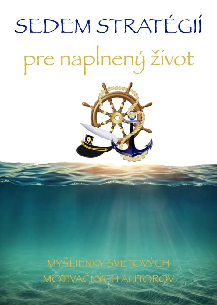 Sedem stratégií pre naplnený život 1