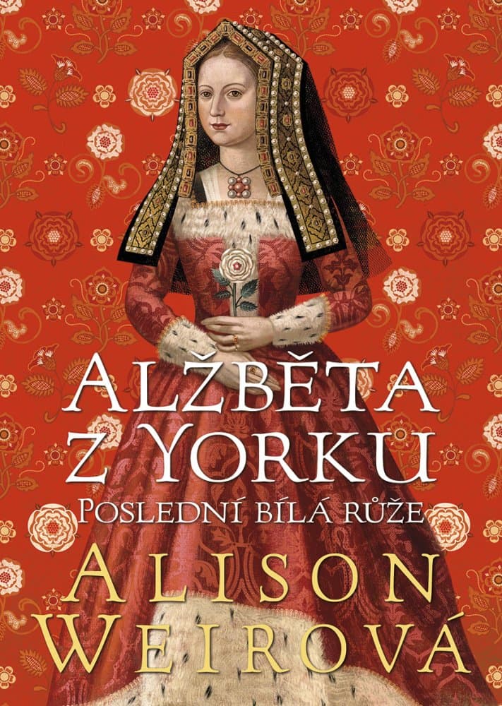 Alžběta z Yorku: Poslední bílá růže 1