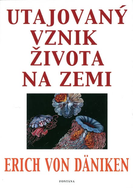 Utajovaný vznik života na zemi