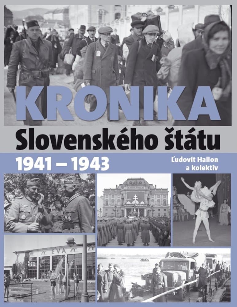 Kronika Slovenského štátu 1941 - 1943 1