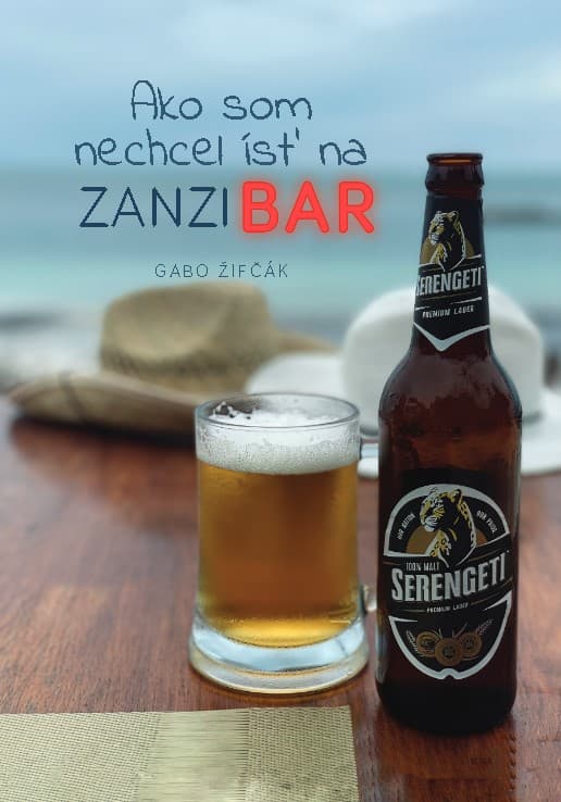 Ako som nechcel ísť na ZanziBAR