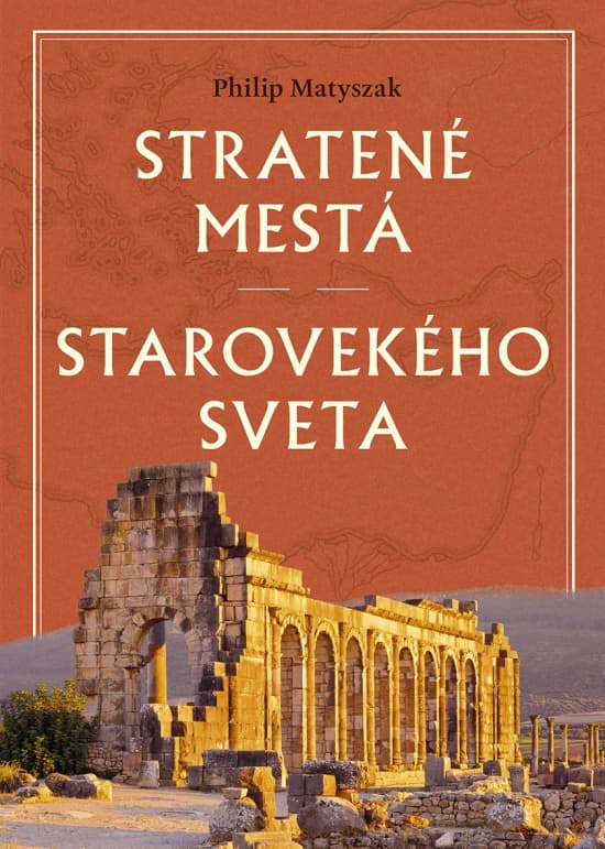Stratené mestá starovekého sveta 1