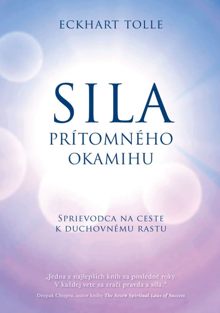 Sila prítomného okamihu