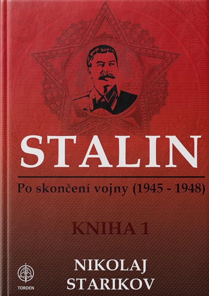 Stalin. Po skončení vojny. 1945-1948. Kniha prvá. 1