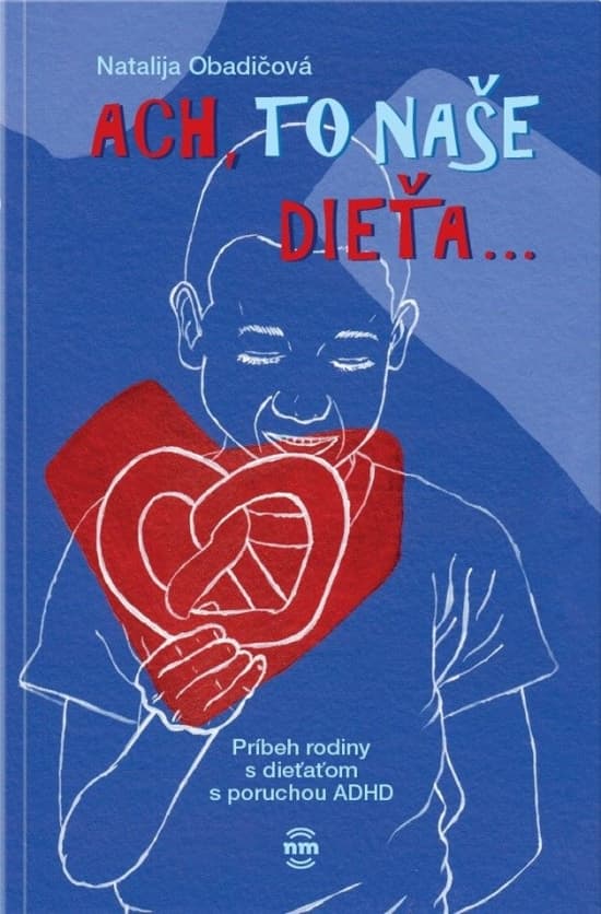 Ach, to naše dieťa 1