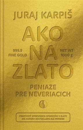 Ako na zlato - Peniaze pre neveriacich 1