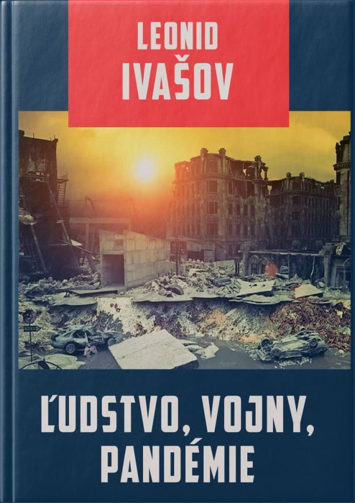 Ľudstvo, vojny, pandémie 1