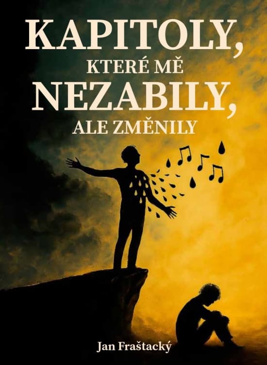 Kapitoly, které mě nezabily ale změnily 1