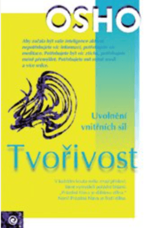 Tvořivost - Uvolnění sil ve vašem nitru 1