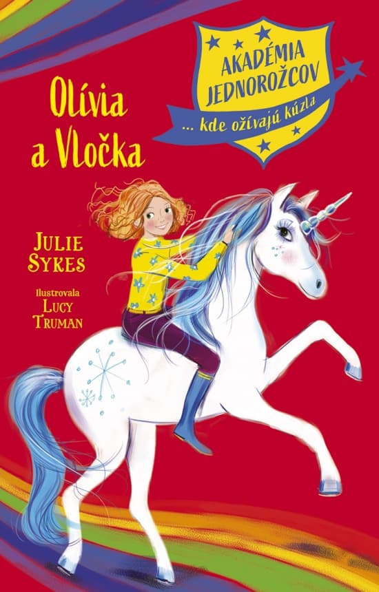 Akadémia jednorožcov 6: Olívia a Vločka 1