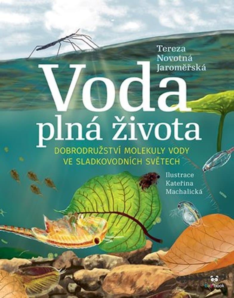 Voda plná života /Dobrodružství molekuly vody ve sladkovodních světech 1